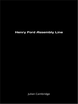 cover image of Henry Ford Assembly Line
